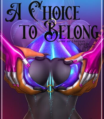 A choice to belong (ongoing)