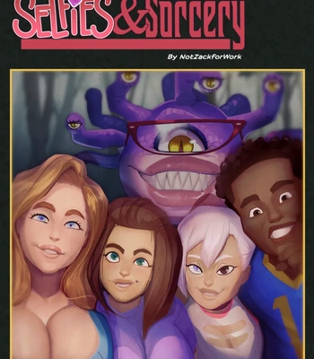 Advanced Selfies & Sorcery