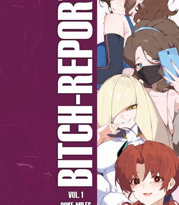 Bitch report: Vol. 1 Poke-milfs Edition