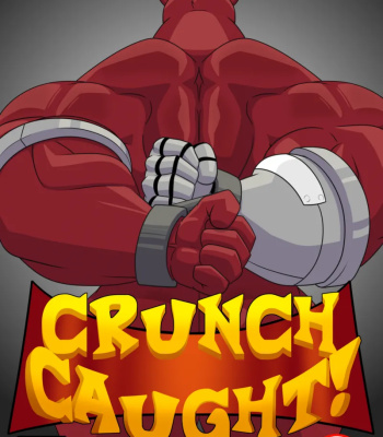 Crunch Caught!