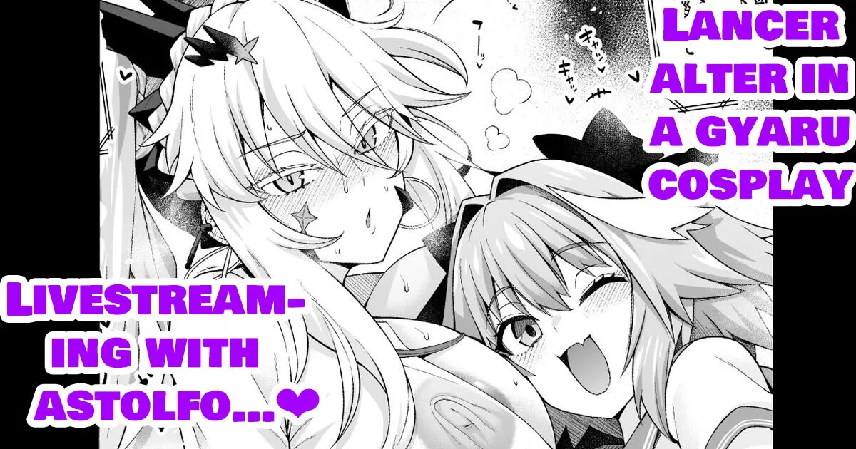 Gal Chichiue Alter, Astolfo kara Gal o Manabu…