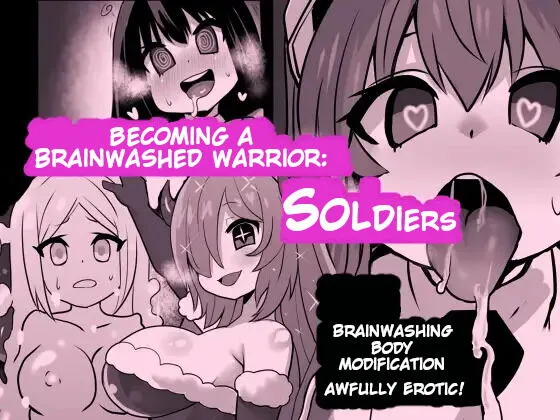 Sennou Kaizouhei to Naru Senshi-tachi
