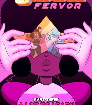 Steven Universe Fevor 3: A Lot To Learn (Ongoing)