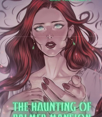 The Haunting Of Palmer Mansion 3 – Part 1