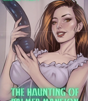 The Haunting Of Palmer Mansion 4 – Part 1