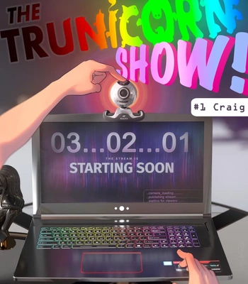 The Trunicorn Show!