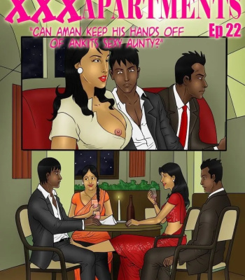 XXX Apartments 22 – Can Aman Keep His Hands Of Ankits Sexy Auntie!