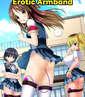 Zettai Fukujuu! Ero Wanshou ~Kousoku o Eroero ni Kakikaete Mita~   Absolute Obedience! Erotic Armband~ I Tried Making the School Rules Lewd