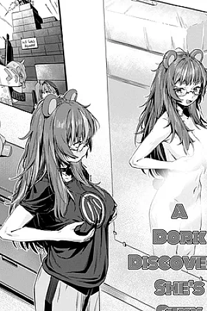 A Dork Discovers She's Sexy