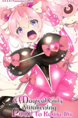 A Magical Girl's Awakening - Pom! to Kawa-Ru