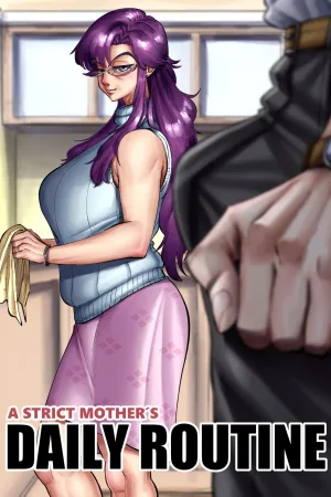 A Strict Mother's Daily Routine
