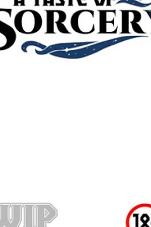 A Taste Of Sorcery (Ongoing)
