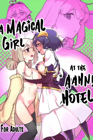 Ah hotel ni mahou shoujo ga