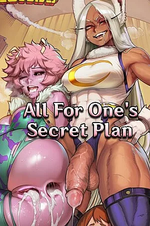 [Amadeus V] Mirko x Ochako Uraraka x Mina Ashido: All For One's Secret Plan (Futanari on Girl)
