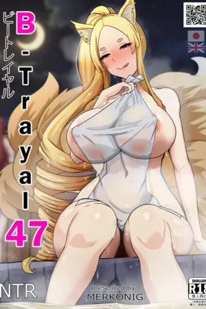 B-Trayal 47 Yasaka