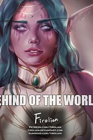 Behind of the World
