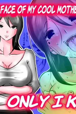 Bokushika Shiranai, Cool na Haha no Ura no Kao.