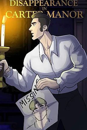 Carterverse 6 – The Disappearance In Carter Manor