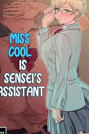 Cool-chan wa Sensei Kakari | Miss Cool is Sensei's Assistant