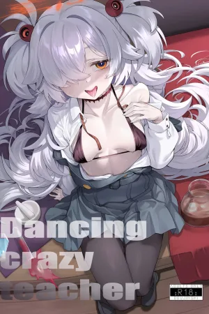 Dancing crazy teacher