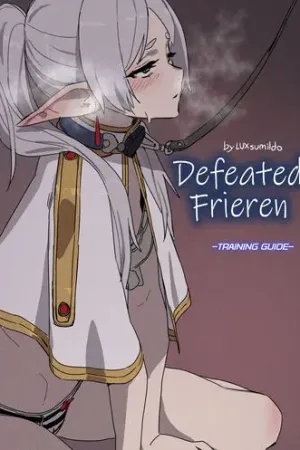 Defeated Frieren -Training Guide-
