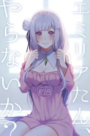 Emilia-tan, Yaranai ka?