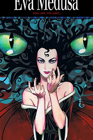 Eva Medusa 3 – You Are the Love