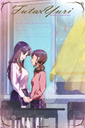 Futa x Yuri ～While The Curtains Whisper～