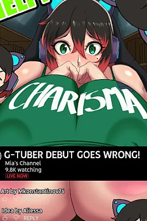 G-Tuber Debut Goes Wrong!