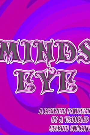 Growing Pandemic: Minds Eye