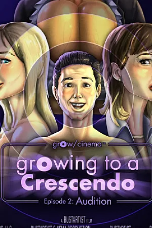 Growing To A Crescendo 2 – Audition