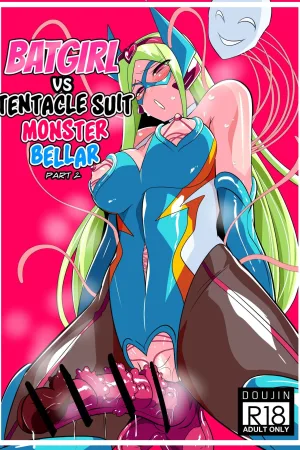 Heroine Harassment: Batgirl vs Shokushuu Suit Kaijin Beraraa Kouhen