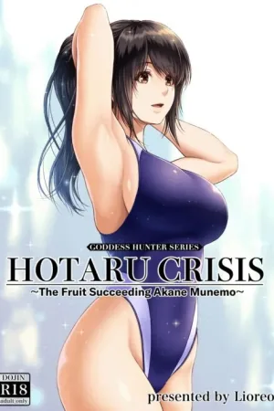 HOTARU CRISIS ~Soumou Akane o Tsugu Kajitsu~ + Omake
