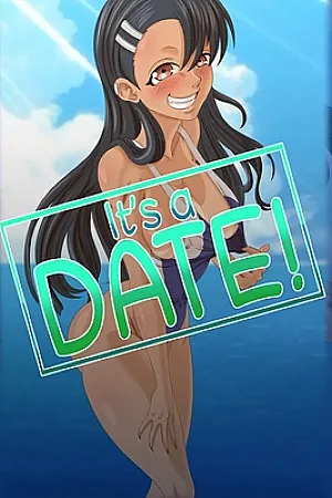 It's A Date! – Nagatoro-San