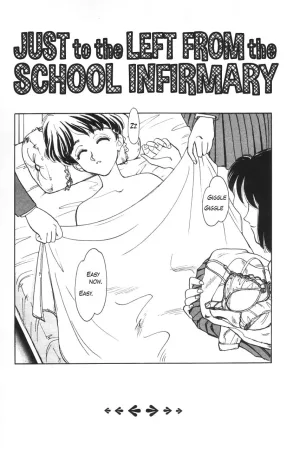 Just to the left from the school infirmary
