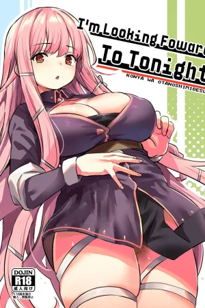 Konya wa Otanoshimi desu.