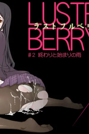 LUSTFUL BERRY #2 - Owari to Hajimari no Ame
