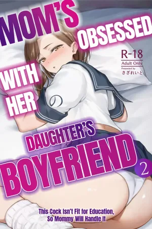 Mama ga Muchuu na Musume no Kareshi 2 - Kono Chinpo wa Kyouikujou Yoroshikunai node Mama ga Shori Shimasu.