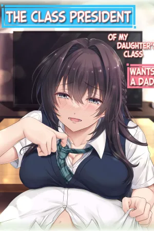 Musume no Class no Iinchou wa Papa ga Hoshii Rashii - Decensored