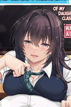 Musume no Class no Iinchou wa Papa ga Hoshii Rashii｜The Class President of My Daughter's Class Wants a Dad
