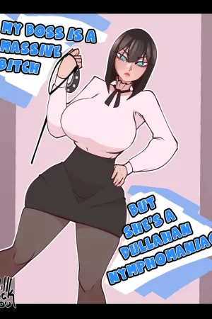 My Boss Is A Massive Bitch But She's A Dullahan Nymphomaniac 1