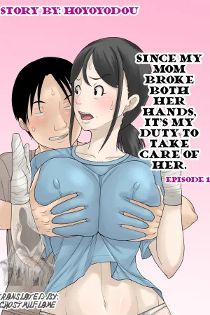 Okaasan ga Kossetsushita no de Musuko no Ore ga Kaigosuru