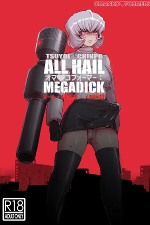 Omankoformers: All Hail Megadick