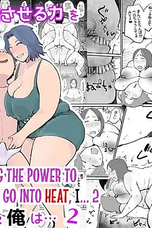 Onna o Hatsujousaseru Chikara o Te ni Ireta Ore wa... 2