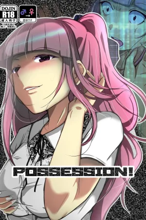 POSSESSION! ~Stalker wa Ichuu no Onna no Karada wo Ubau~