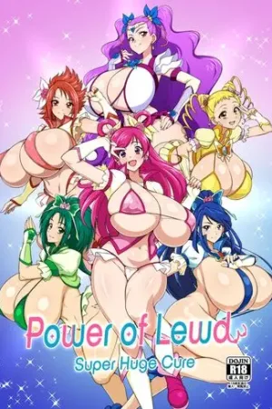 Power of Lewd - Super Huge Cure