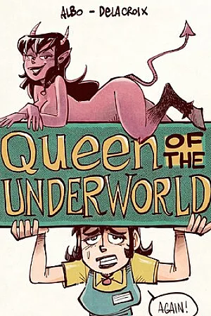 Queen of the Underworld… Again!