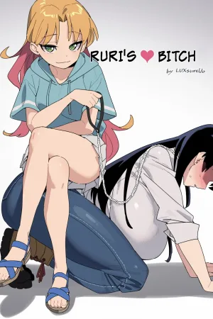 Ruri’s Bitch