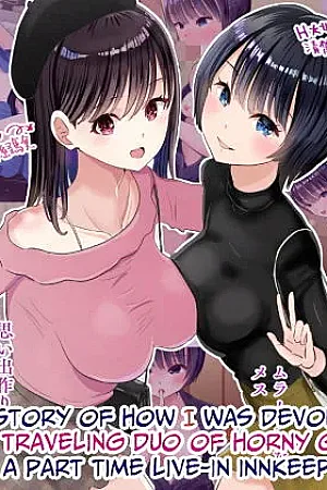 Ryokan no sumikomi baito no boku ga seiyoku muramura joshi tabi 2-ningumi ni tabe rare chau hanashi.