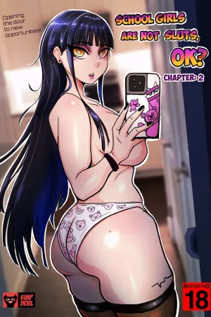 School girls are not sluts,OK? Chapter 2